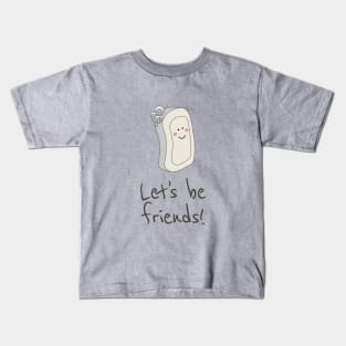 Let's Be Friends Kids T-Shirt